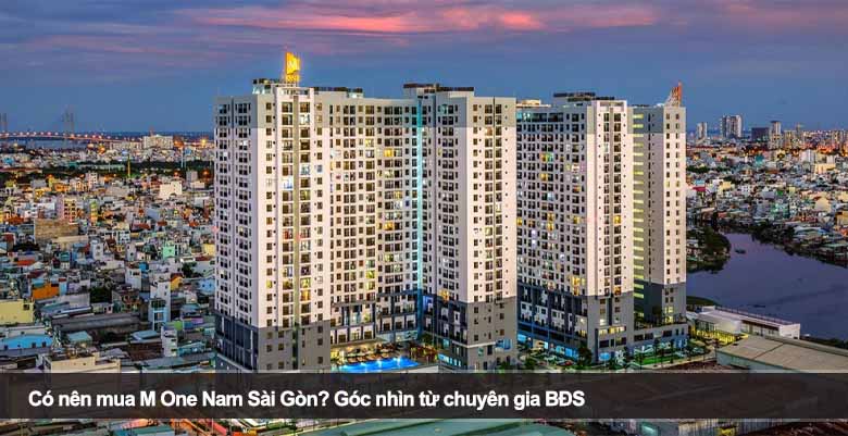 Có nên mua M One Nam Sài Gòn? Góc nhìn từ chuyên gia BĐS